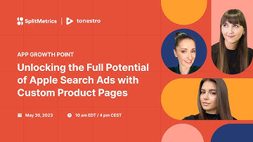 Unlocking the Full Potential of Apple Search Ads with Custom Product Pages
