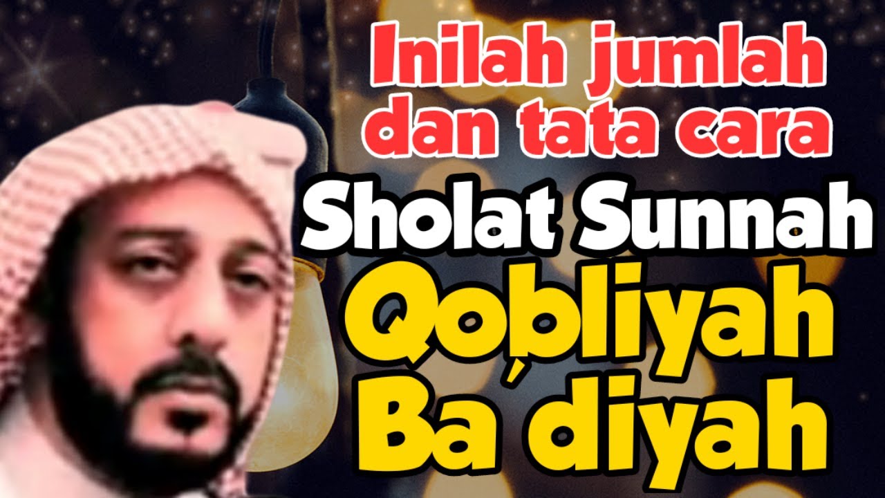 THE NUMBER AND PROCEDURES FOR SUNNAH QOBLIYAH \u0026 BA'DIYAH PRAYERS THAT WE RARELY KNOW - SYEIKH ALI...