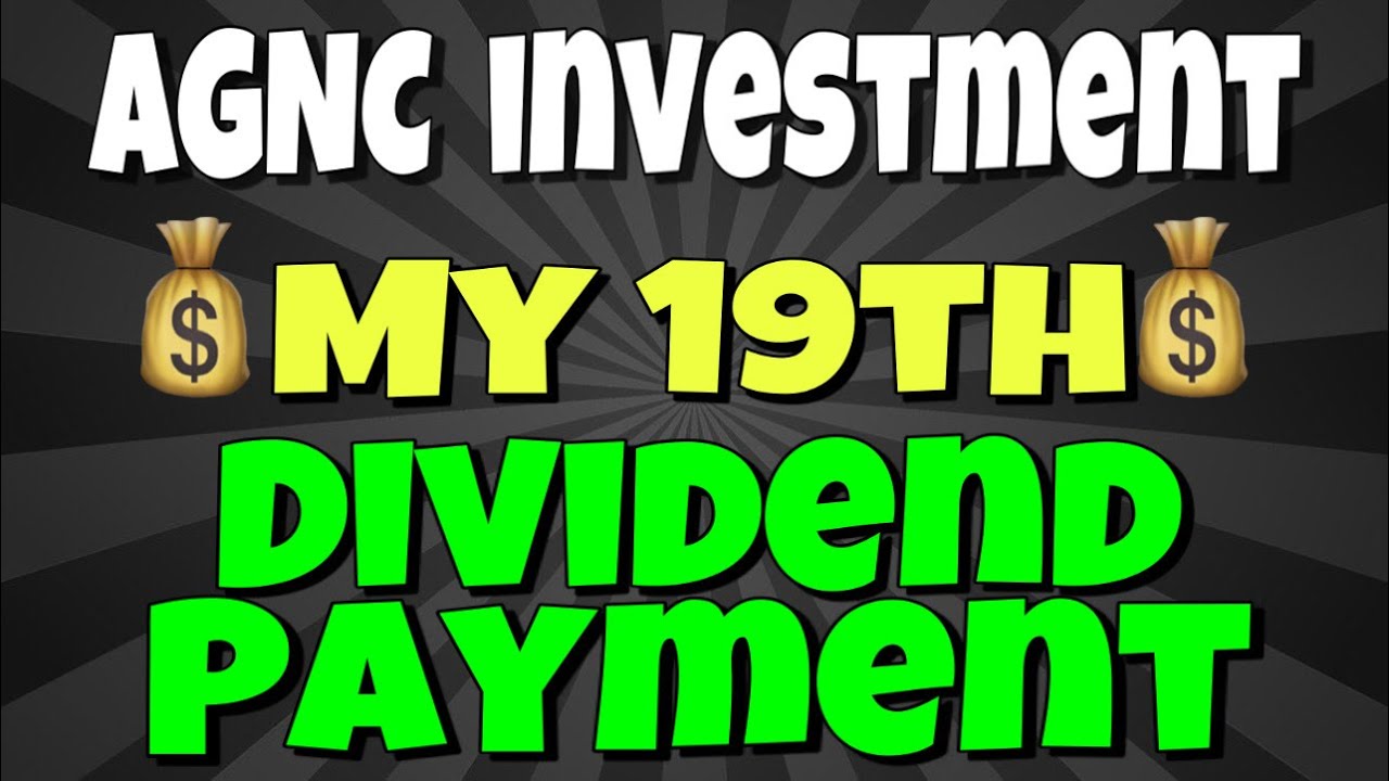 AGNC - 19th Dividend Payment