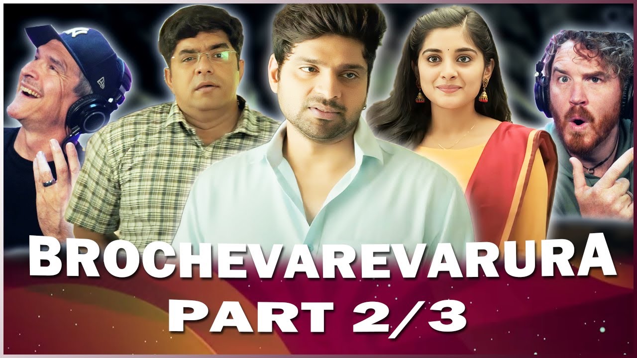 Брочевареварура (2019) - РЕАКЦИЯ НА ФИЛЬМ 2/3 | Легкая телугу-комедия