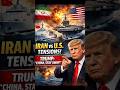Iran–U.S. Tensions Rise | Trump Warns China to Stay Away.