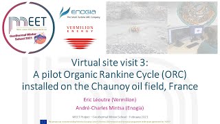 Virtual visit 3: A pilot Organic Rankine Cycle (ORC) installed on the Chaunoy oil field, France