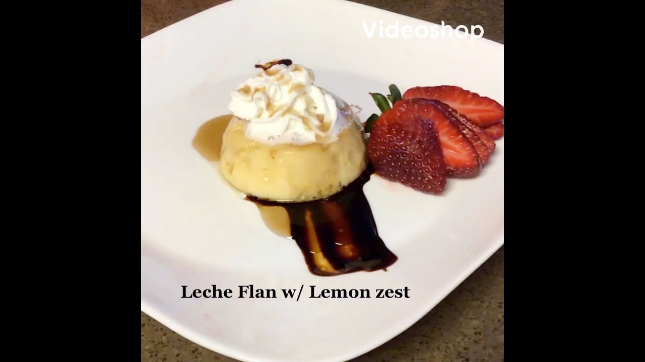 Leche Flan w/ Lemon zest - YouTube