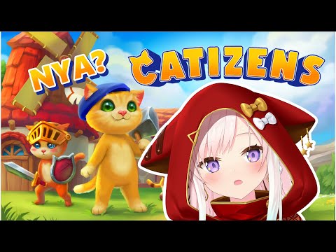 【 Catizens 】Membangun populasi kocheng bersama【 iofi / ホロライブ 】 video thumb