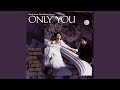 Only You And You Alone Album Version 