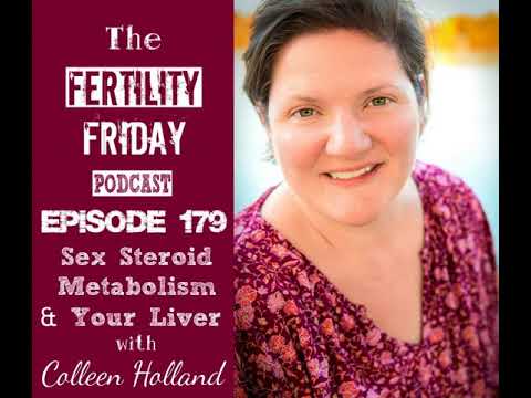 ffp-179-|-sex-steroid-metabolism-your-liver-|-colleen-holland