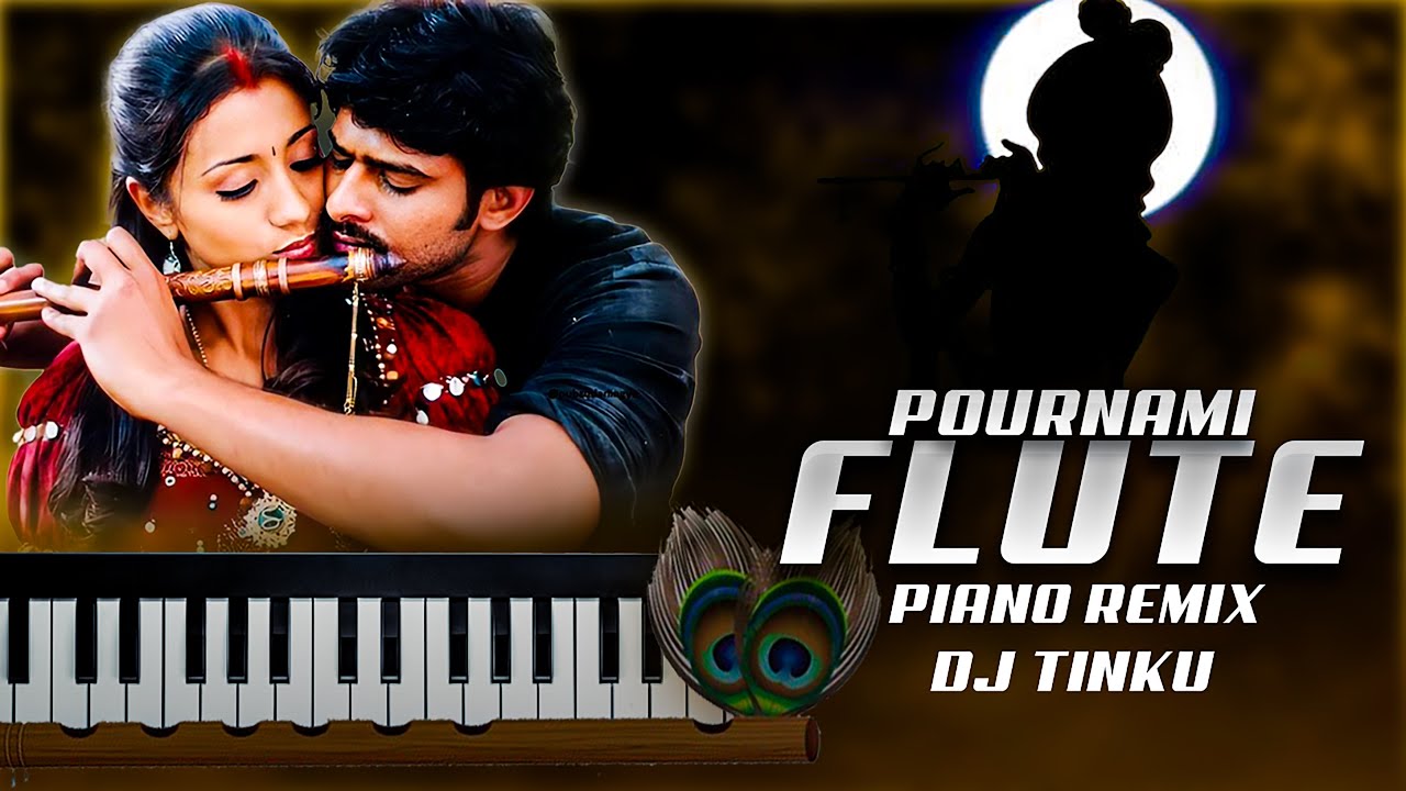 Pournami Flute Pad Band  Original Piano Version  Dj Tinku