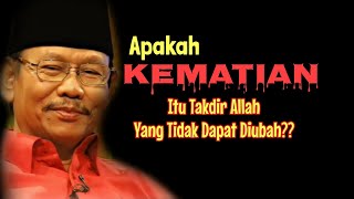 Apakah Kematian itu takdir Allah yg tidak dapat diubah