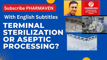 Why some products are Terminal Sterilized & some are Aseptic Preparation? ​⁠​⁠@PHARMAVEN