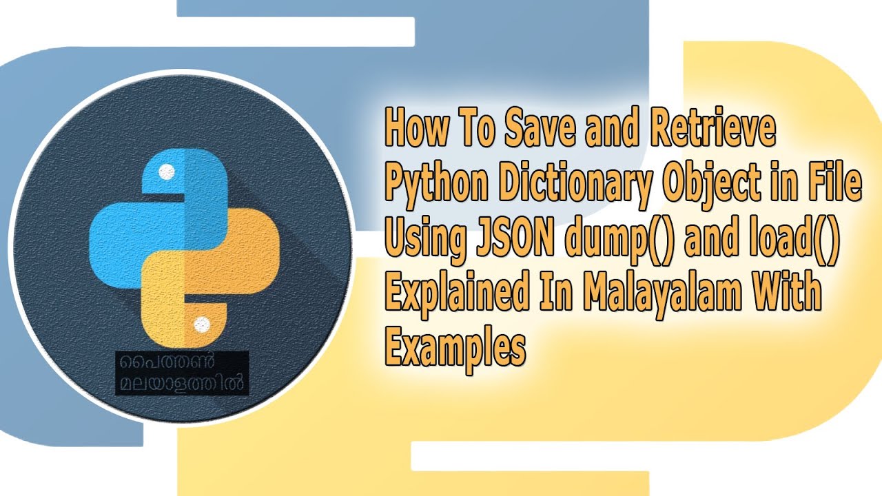 How To Save and Retrieve Python Dictionary Object in File Using JSON dump() and load() - YouTube How To Save And Retrieve Python Dictionary Object In File Using Json Dump() And Load() - Youtube