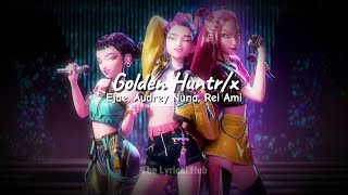 Golden | Ejae, Audrey Nuna, Rei Ami, HUNTR/X, KPop Demon Hunters Cast | Lyrical Music Video