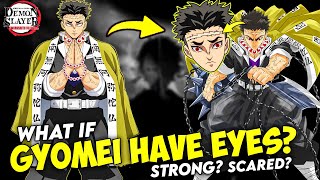 The Blind Stone Hashira | What Happen if Gyomei Have Eyes | Demon Slayer Gyomei Himejima