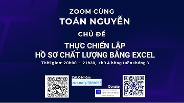 Lịch trình 3 buổi Zoom: Thực chiến lập hồ sơ chât lượng bằng excel