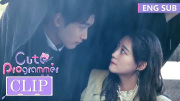 姜逸城用衣服和陆漓一起挡雨，雨中向陆漓表明心迹！|《程序员那么可爱 Cute Programmer》精彩片段 EP26 (ENG SUB)