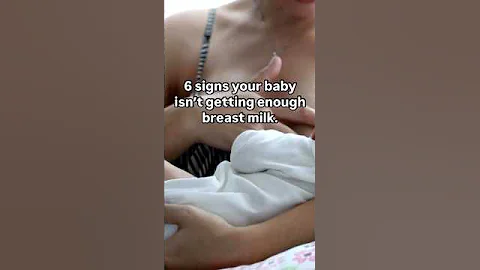 Signs your baby isn't getting enough breast milk.