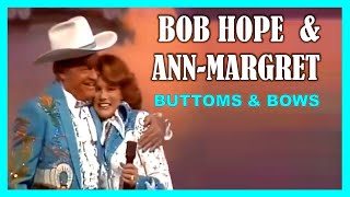 BOB HOPE &amp; ANN MARGRET - Buttoms &amp; Bows