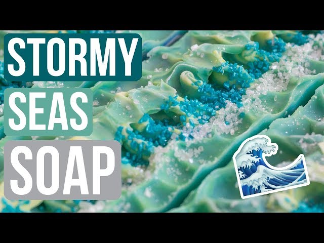 Stormy Seas  Custom Soap Making | Royalty Soaps