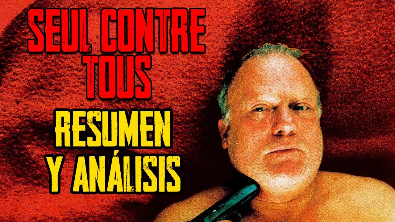 El PRIMER largometraje de GASPAR NOE SEUL CONTRE TOUS || RESUMEN Y