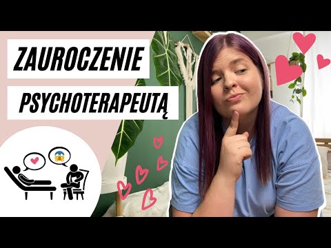 ZAUROCZENIE PSYCHOTERAPEUTĄ - czym jest przeniesienie erotyczne w psychoterapii i skąd się bierze?