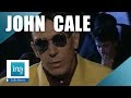 John Cale "Lou Reed, Andy Warhol et The Velvet Underground" | Archive INA