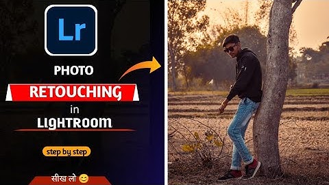 photo retouching in Lightroom app-Amit Chanchal editing zone