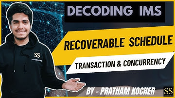 19. Recoverable Schedule || Decoding IMS || By- Pratham Kocher