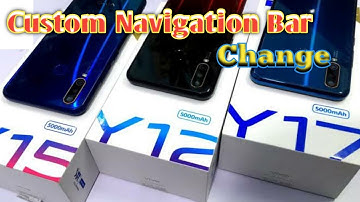 VIVO Y12/Y15/Y17 Custom Navigation Bar Change / Navigation Button Settings