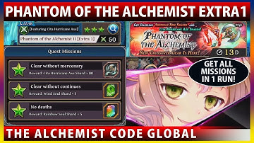 Get All Missions In 1 Run - Phantom of the Alchemist 2 Extra 1 (The Alchemist Code GLOBAL)