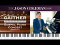 Show 55 gaither gospel piano concert  the jason coleman show