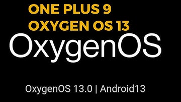 One Plus 9 | OXYGEN OS 13 | Latest Update | 2023