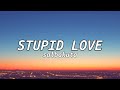 Stupid Love - Salbakuta [ Lyrics Video]