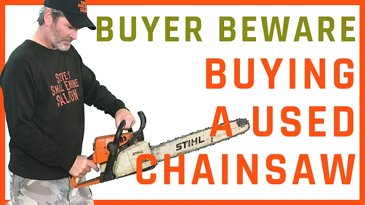 Important Things to Check Before You Buy a Used ChainSaw