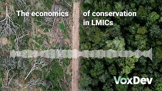 The economics of conservation in low- and middle-income countries