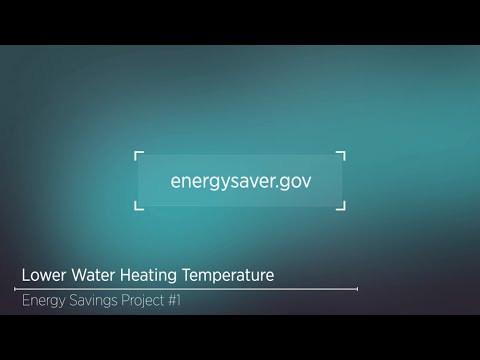 Energy Savings Project: Lowering Your Water Heater Temperature