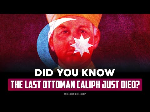 Did You Know The Last Ottoman Caliph Just Died