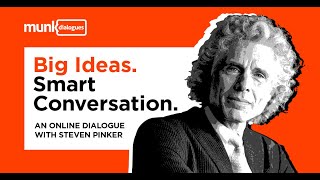 Munk Dialogue with Steven Pinker - January 13, 2022