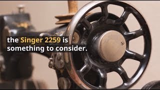 Singer 2259 Review - Best Sewing Machine 2017