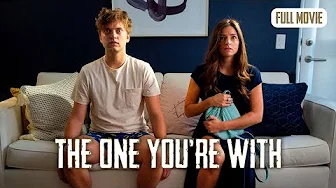 The One You're With | English Full Movie | Comedy Romance