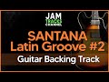 Santana latin groove 2    guitar backing track in cm