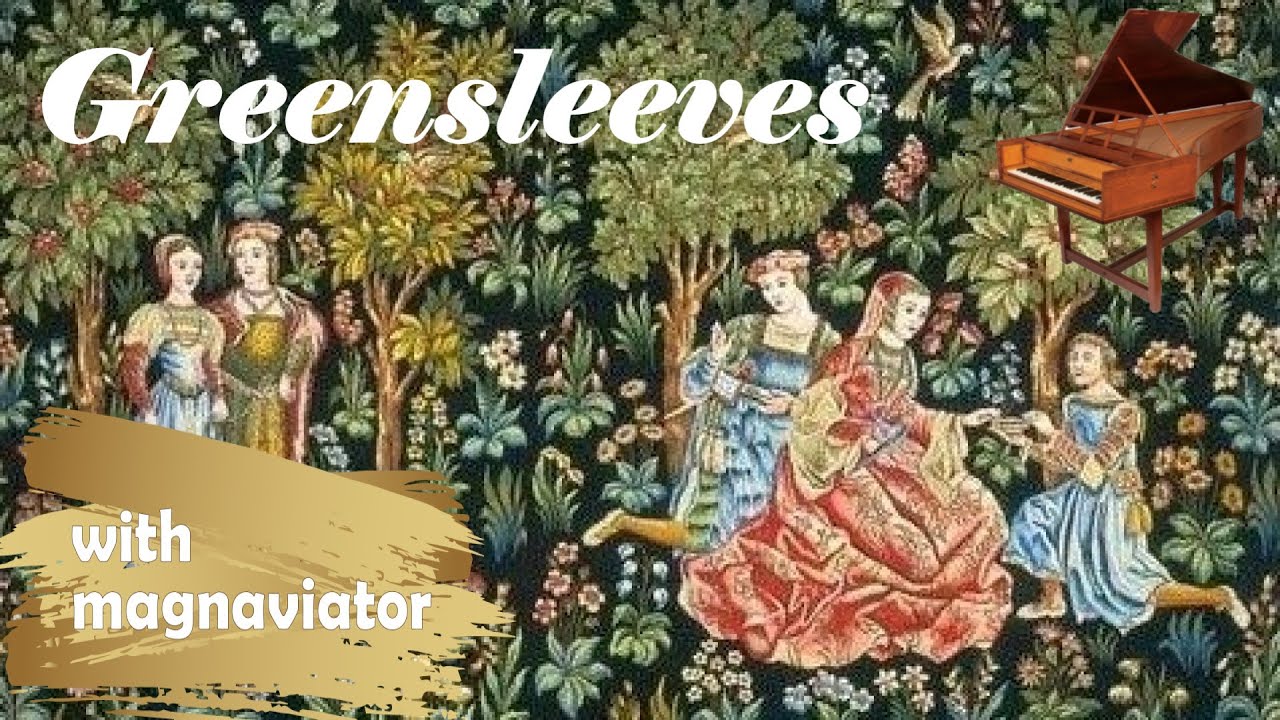 magnaviator Greensleeves Solo Harpsichord Improvisation YouTube
