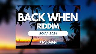 [FREE] Back When Riddim (Soca 2024)