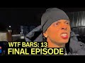 Uk drill wtf bars episode 13