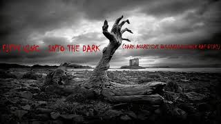 FIFTY VINC   INTO THE DARK (DARK AGGRESSIVE BULGARIAN CHOIR RAP BEAT) Resimi