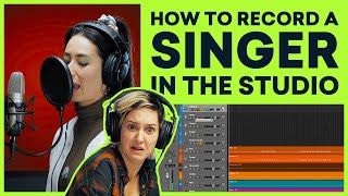 How To Record A Singer In The Studio (And Get Great Vocal Takes)