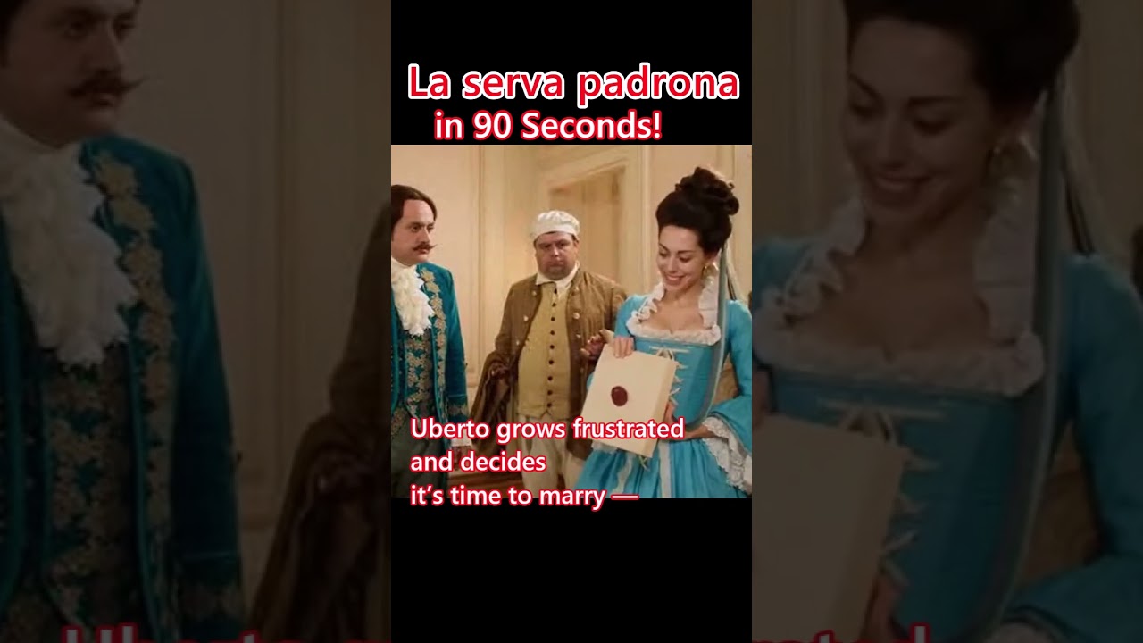 Watch La serva padrona Explained — A Smart and Funny Opera #LaServaPadrona #Pergolesi #OperaShorts on YouTube Watch La serva padrona Explained — A Smart and Funny Opera #LaServaPadrona #Pergolesi #OperaShorts on YouTube