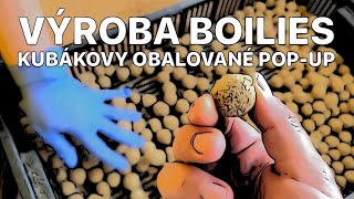 VÝROBA ČESKÉHO BOILIES - OBALOVANÉ POP-UP - TAHLE ŽENA MÁ KOULE! HZ BOILIES - VÝROBA KUBÁKOVY KOULE!