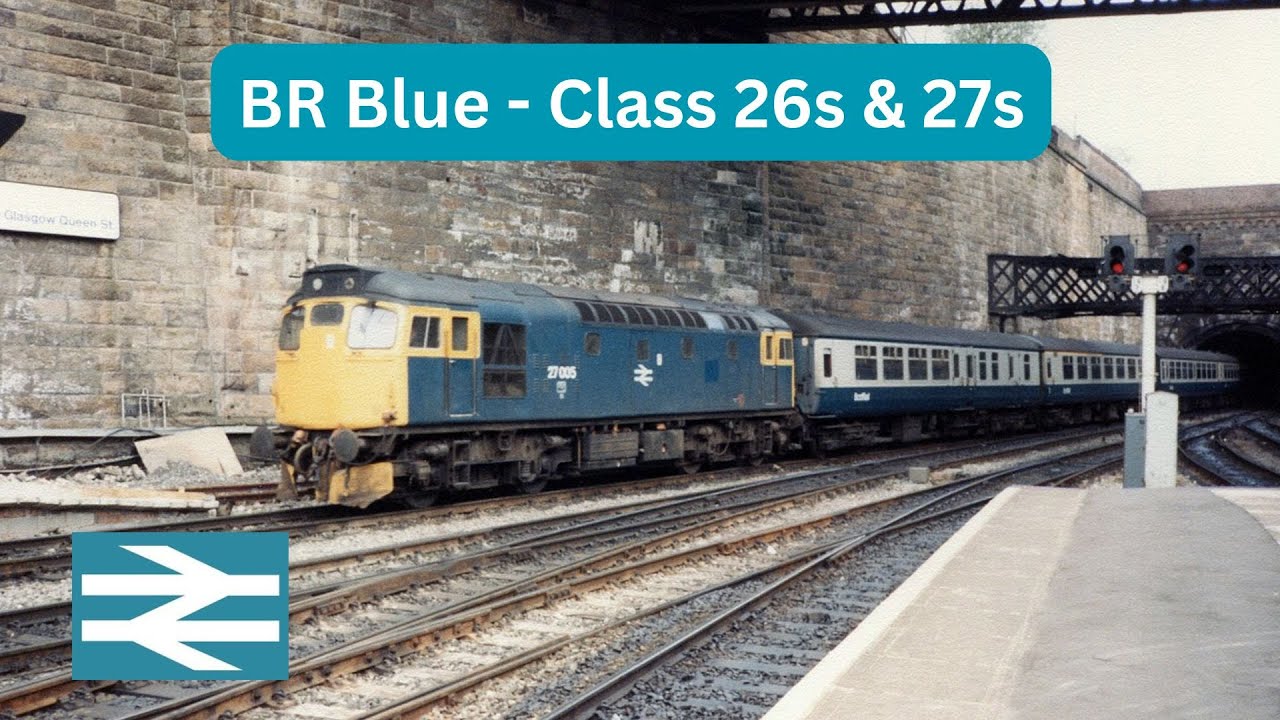 BR Blue - The Class 26s and 27s : 'Scottish Sulzers' - YouTube