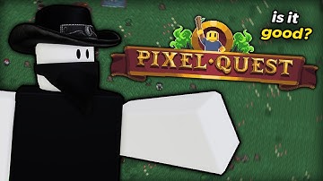 I tried PIXEL QUEST... is it good?