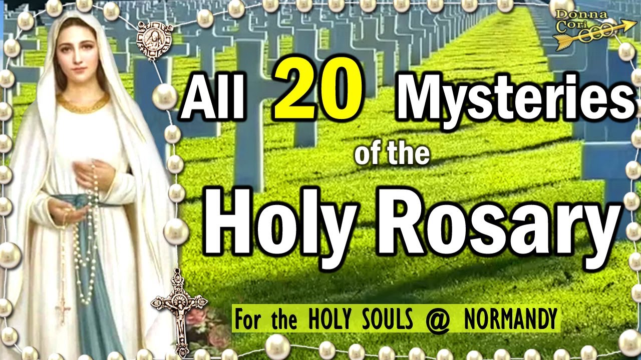 ALL 20 Mysteries of the Holy Rosary Complete for the Holy Souls in Purgatory, Normandy, France