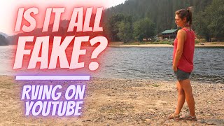 Is It All Fake? RVING On Youtube